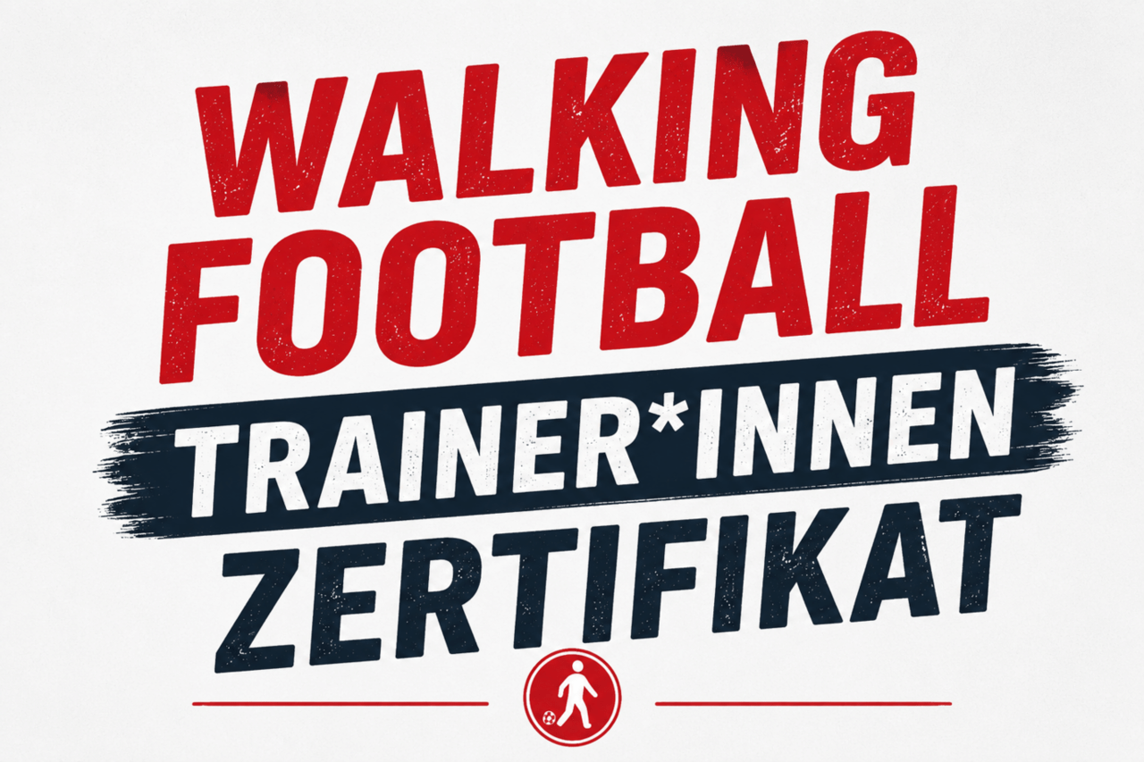 Walking Football Trainer*innen Zertifikat