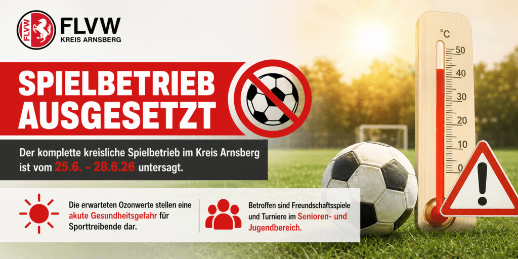 Spielbetrieb im FLVW-Kreis Arnsberg vom 25. bis 28. Juni 2026 ausgesetzt